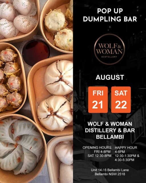 Join us in Bellambi for another weekend of freshly steamed dumplings, fluffy baos and crispy favourites.

Whether you're dropping in for happy hour, catching up with friends or making a day of it, we've got your dumpling cravings covered.

📅 Friday 21 August
🥟 Food: 4:00pm-8:00pm

📅 Saturday 22 August
🥟 Food: 12:30pm-8:00pm

🍸 Happy Hour
Friday: 4:00pm-6:00pm
Saturday: 12:30pm-1:30pm & 4:30pm-5:30pm

📍 @wolfandwomandistillery
Unit 14 / 6 Bellambi Lane, Bellambi

Grab a drink, settle in and enjoy some of Sydney's favourite dumplings by the coast.

See you there! 🥟

#popupdumplingbar #wolfandwoman #bellambi #illawarra #gongfood #dumplings #baos #sydneyfood #illawarrafood #weekendeats #cantonesefood #popupfood #supportlocal